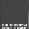 Geschirrtuch Heute ist ein guter Tag für eine kleine Ausnahme