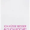 Geschirrtuch Ich küsse besser als ich koche